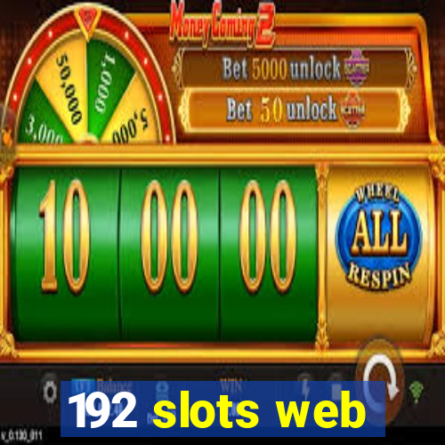 192 slots web